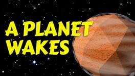 A Planet Wakes cover image