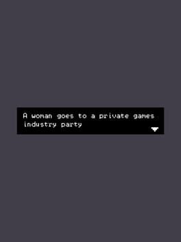 A woman goes to a private games industry party cover image