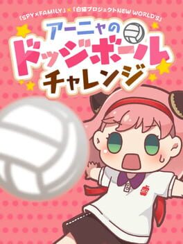 Anya's Dodgeball Challenge cover image