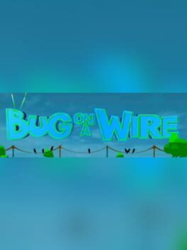 Bug on a Wire cover image