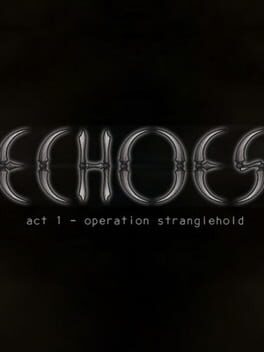 Echoes: Operation Stranglehold cover image