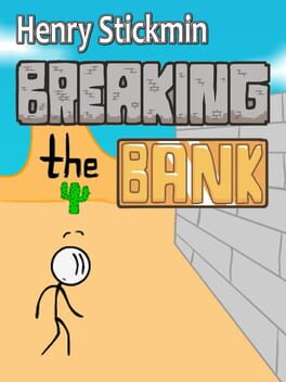 Henry Stickmin: Breaking the Bank cover image
