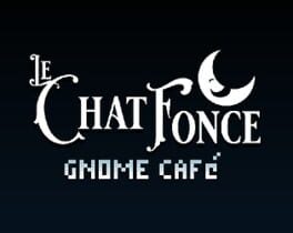 Le Chat Fonce: Gnome Cafe cover image