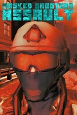 Masked Shooters Assault cover image