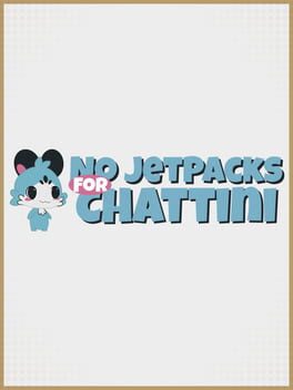 No JetPacks For Chattini cover image