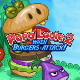 Papa Louie 2: When Burgers Attack! cover image