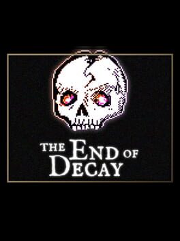 The End of Decay cover image