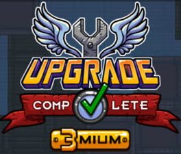 Upgrade Complete 3mium cover image