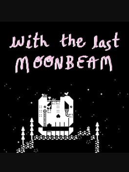 With the Last Moonbeam cover image