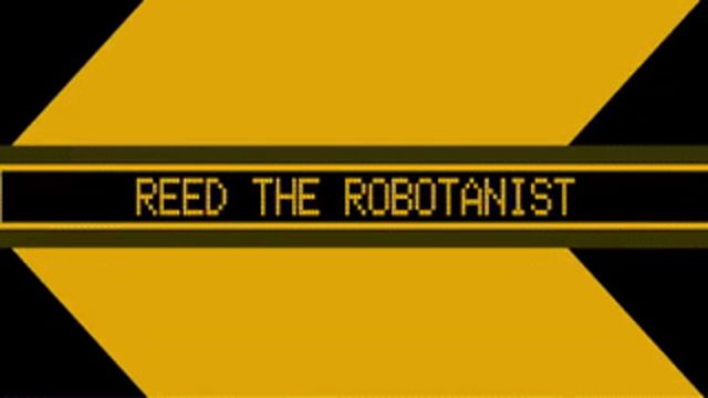 Reed the Robotanist Screenshot
